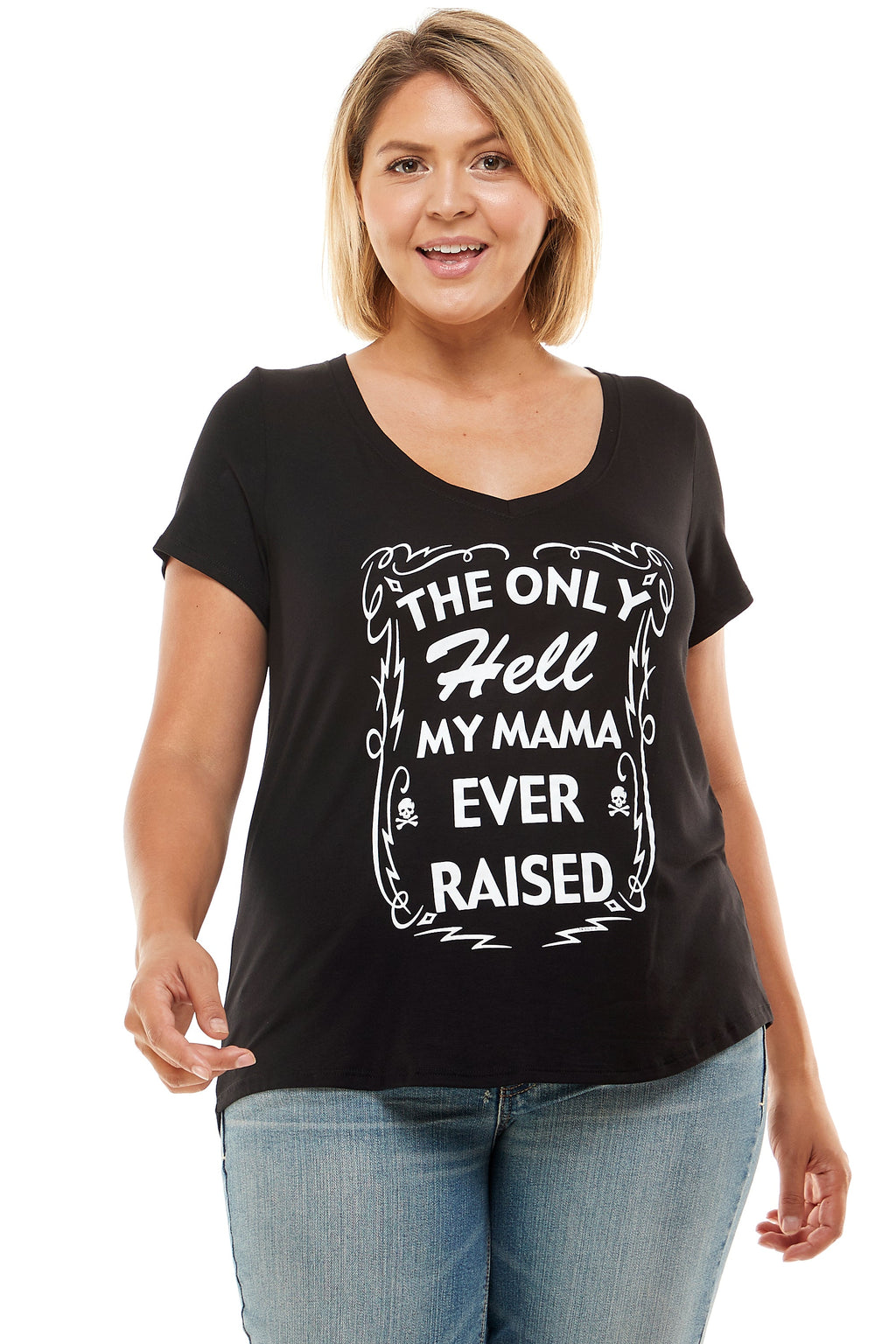 THE ONLY HELL MY MAMA EVER RAISED SHORT SLEEVE V NECK